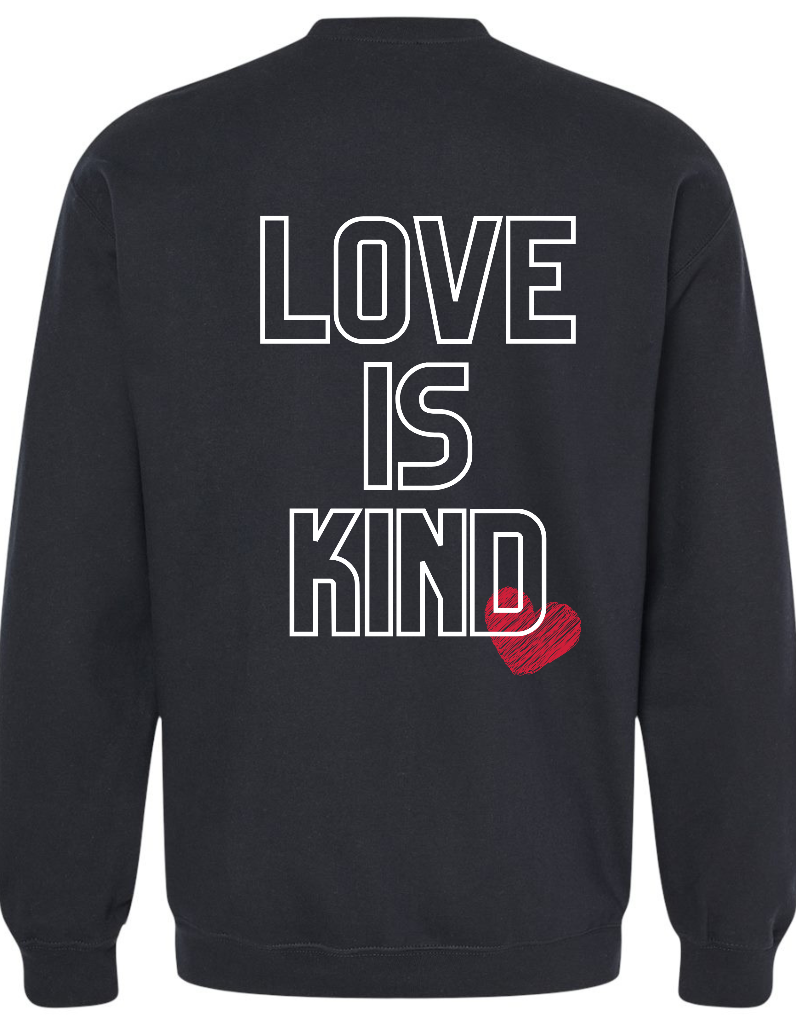 Love is Kind sweatshirt